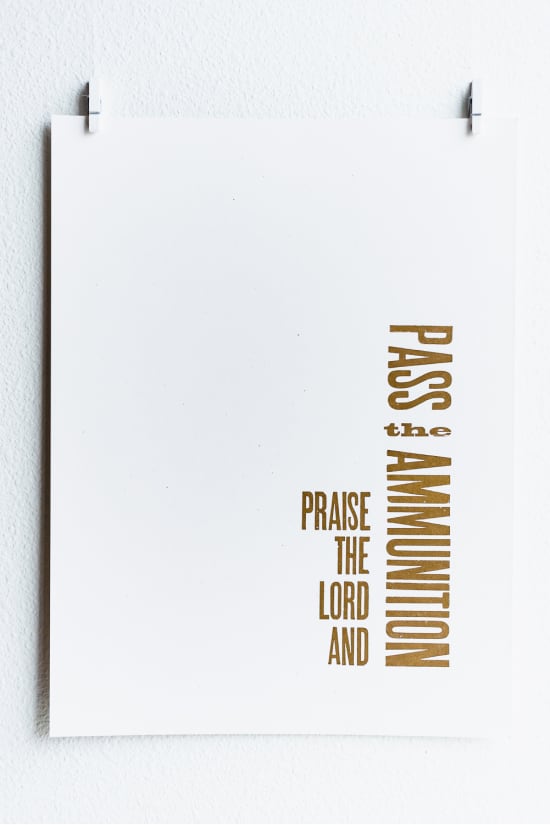 praise the lord and pass the ammunition letterpressed poster
